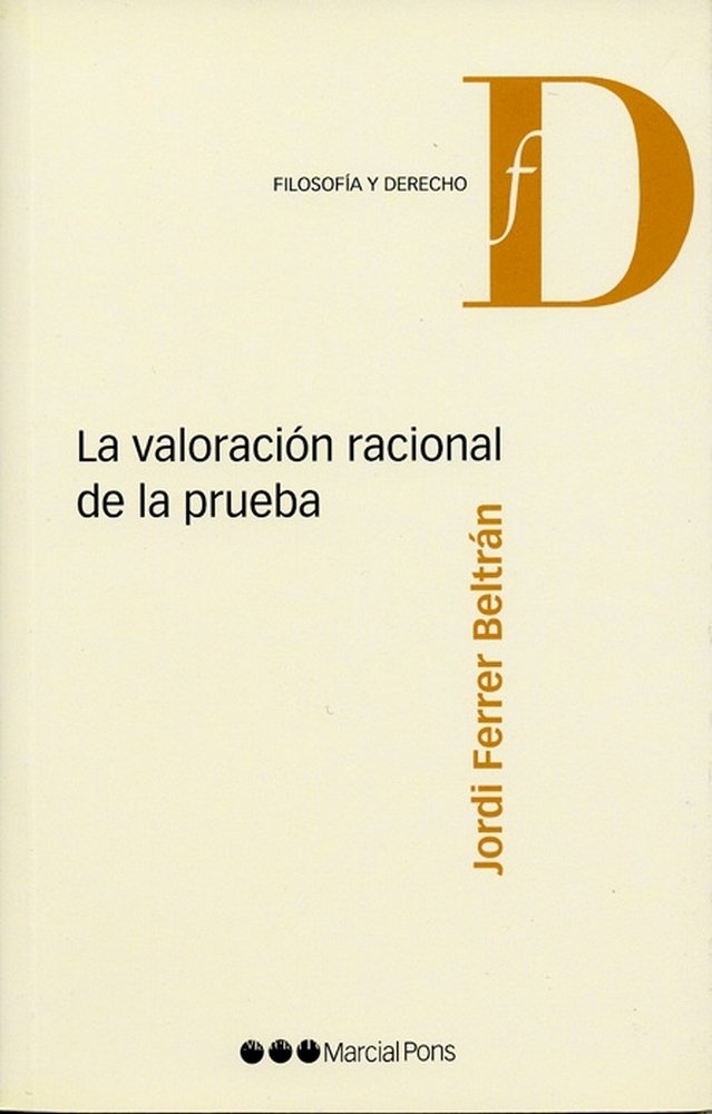 Könyv La valoración racional de la prueba Jordi . . . [et al. ] Ferrer Beltrán