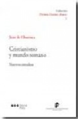 Kniha Cristianismo y mundo romano : nuevos estudios Juan de Churruca