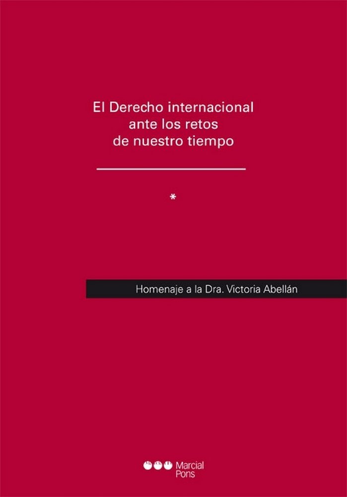 Carte El derecho internacional y comunitario ante los retos de nuestro tiempo Ana María . . . [et al. ] Badía Martí
