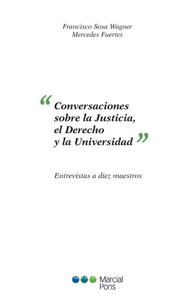 Książka Conversaciones sobre la justicia, el derecho y la universidad Mercedes Fuertes López