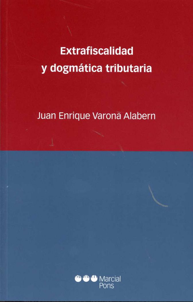 Livre Extrafiscalidad y dogmática tributaria Juan Enrique Varona Alabern