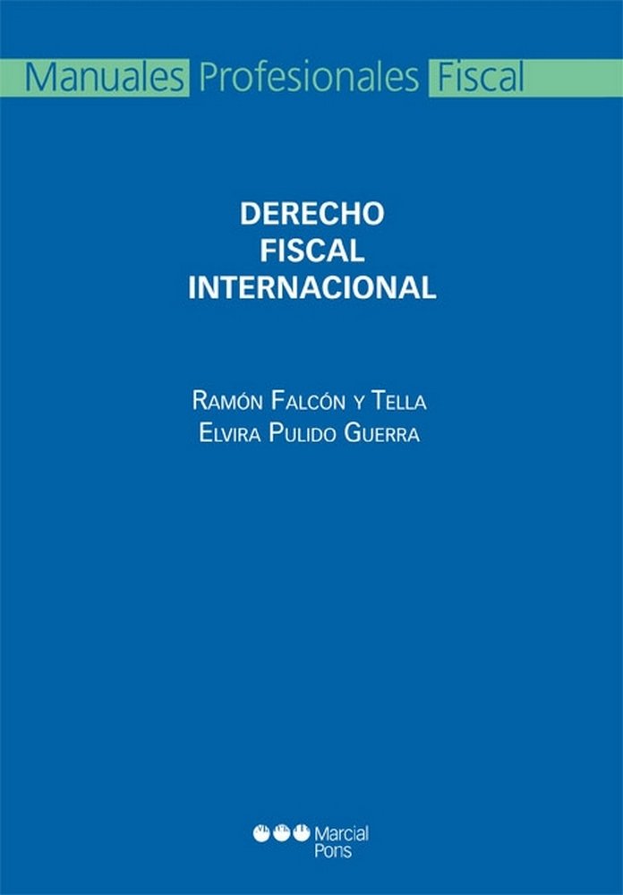 Buch Derecho fiscal internacional Ramón Falcón y Tella