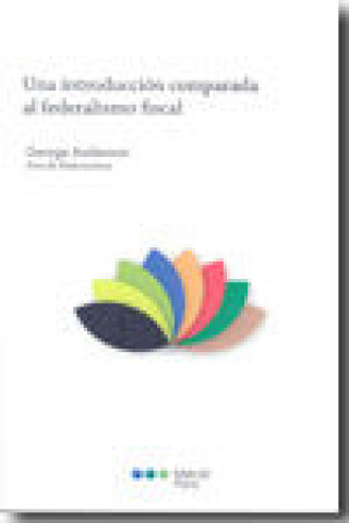 Kniha Una introducción comparada al federalismo fiscal George Anderson