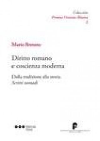 Knjiga Diritto romano e coscienza moderna : dalla tradizione alla storia Mario Bretone