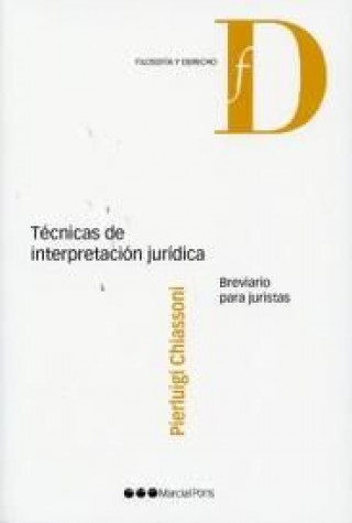 Buch Técnicas de interpretación jurídica : breviario para juristas Pierluigi Chiassoni