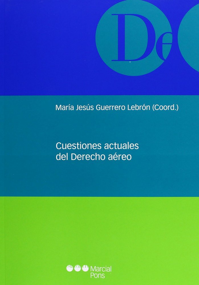 Kniha Cuestiones actuales del derecho aéreo María Jesús Guerrero Lebrón