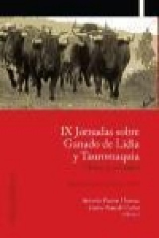 Kniha IX Jornadas sobre Ganado de Lidia y Tauromaquia 