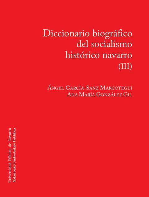 Kniha Diccionario biográfico del socialismo navarro (III) 