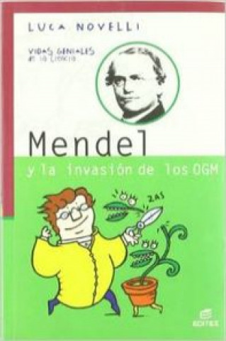 Book Mendel y la invasión de los OGM Luca Novelli