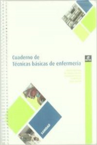 Boek Cuaderno de técnicas básicas de enfermería Mónica . . . [et al. ] Martínez Grau