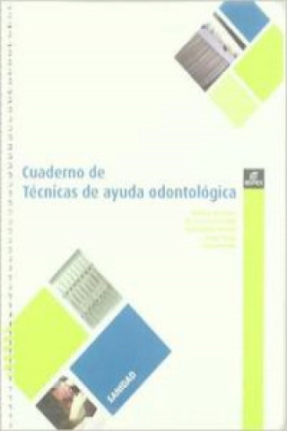 Kniha Cuaderno técnicas odontológicas Mónica . . . [et al. ] Martínez Grau