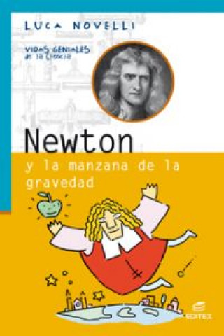 Kniha Newton y la manzana de la gravedad Luca Novelli