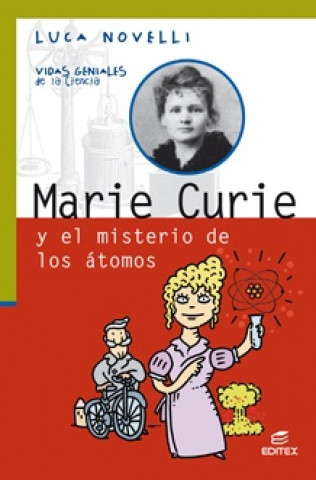 Book Marie Curie y los misterios de los átomos Luca Novelli