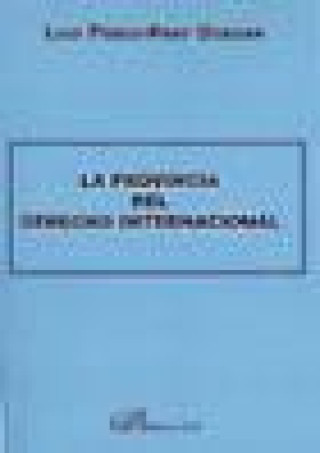 Książka La provincia del derecho internacional Luis Pérez-Prat Durban