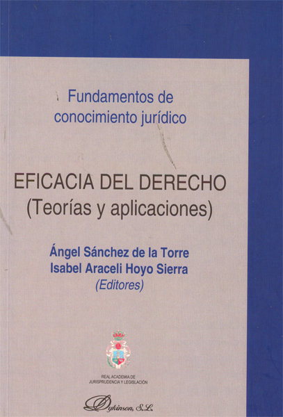 Kniha Eficacia del derecho : teorías y aplicaciones Ángel Sánchez de la Torre