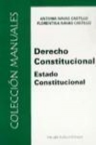 Książka Derecho constitucional : Estado constitucional Antonia Navas Castillo