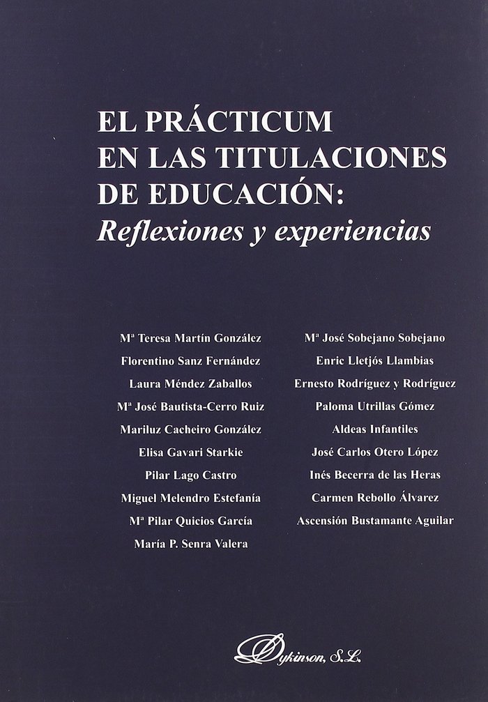 Könyv El practicum en las titulaciones de educación : reflexiones y experiencias José Quintanal Díaz