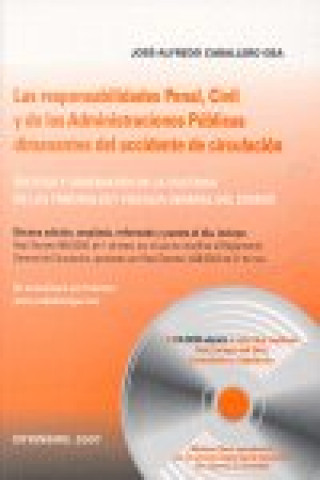 Kniha Las responsabilidades penal y civil y de las administraciones públicas dimanantes del accidente de circulación José-Alfredo Caballero Gea