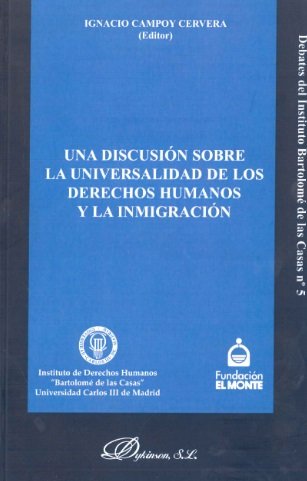 Kniha Una discusión sobre la universalidad de los derechos humanos y la inmigración Ignacio Campoy Cervera