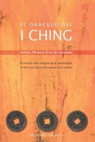 Carte El oráculo del I ching : el oráculo más antiguo de la humanidad, un libro que cobra vida cuando se reclama Alicia Ortemberg