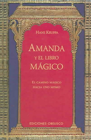 Könyv Amanda y el libro mágico : el camino mágico hacia uno mismo Hans Kruppa