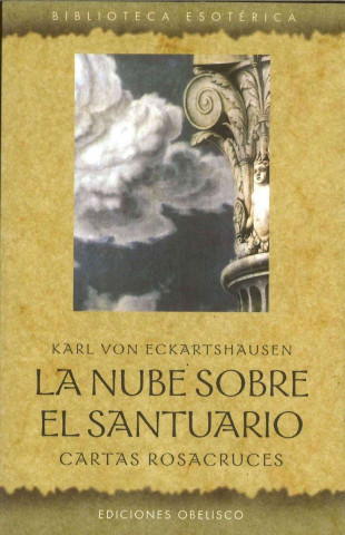 Книга La nube sobre el santuario : cartas rosacruces Karl von Eckartshausen