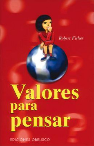 Kniha Valores para pensar ROBERT FISHER