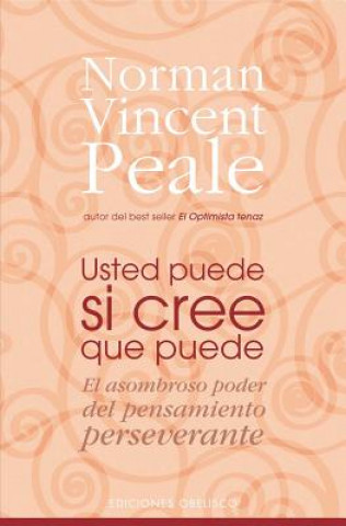 Książka Usted Puede Si Cree Que Puede NORMAN VINCENT PEALE