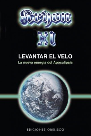 Książka Levantar el Velo: El Nueva Energia del Apocalipsis Lee Carroll