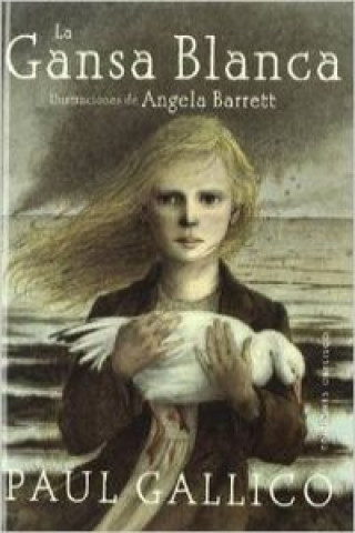 Książka La gansa blanca Angela Barrett