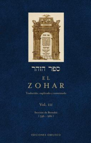 Książka El Zohar, Vol. III: Traducido, Explicado y Comentado RABI SHIMON BAR IOJAI