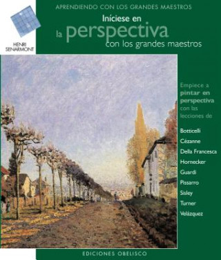 Kniha Iníciese en la perspectiva con los grandes maestros Henri Senarmont