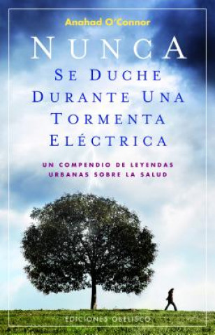 Book Nunca Se Duche Durante Una Tormenta Anahan O' Connor