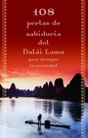 Kniha 108 perlas de sabiduría del Dalai Lama para alcanzar la serenidad Catherine Barry
