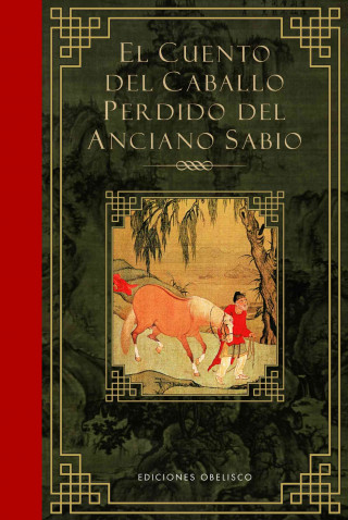 Kniha El cuento del caballo perdido del anciano sabio Ana Portolés Carilla