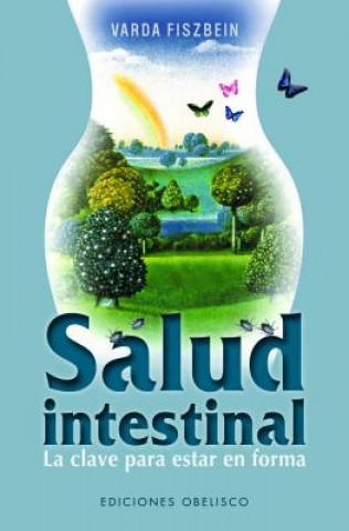 Книга Salud intestinal : la clave para estar en forma María Rosa Fiszbein