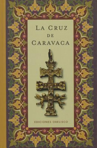 Kniha La cruz de Caravaca 