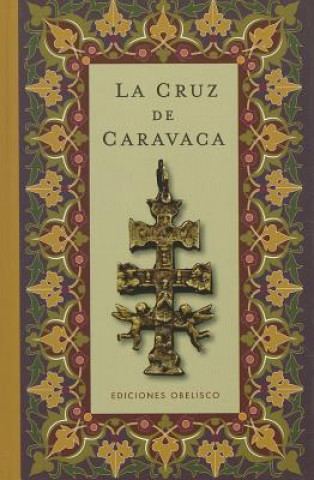 Książka La cruz de Caravaca 