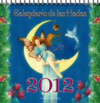 Knjiga Calendario de Las Hadas 2012 Various Authors