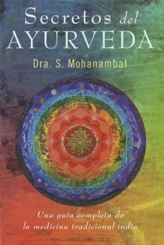 Könyv Secretos del Ayurveda S. Mohanambal