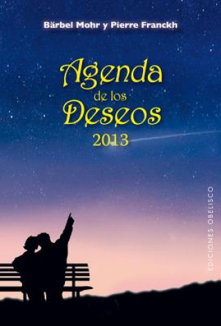 Kniha Agenda de Los Deseos 2013 Barbel Mohr