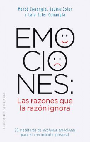 Könyv Emociones: Las Razones Que la Razon Ignora = Emotions Maria Merce Conangla