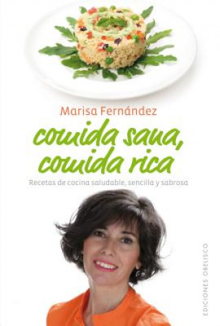 Книга Comida Sana, Comida Rica A01