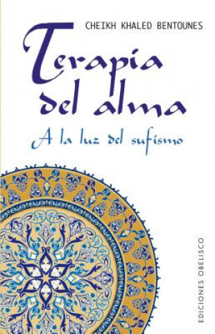 Libro Terapia del alma SHAIJ KHALED BENTOUNES