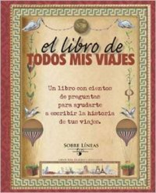Kniha El libro de todos mis viajes Maena García Estrada