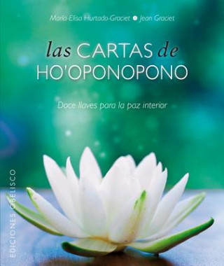 Kniha Las Cartas de Ho'oponopono Maria-Elisa Hurtado-Graciet