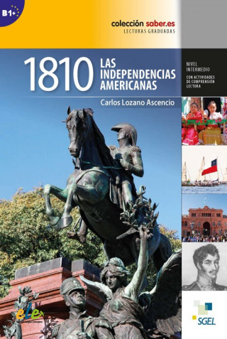 Carte Saber.Es: 1810 Independencias Americanas Mercedes Segovia Yuste