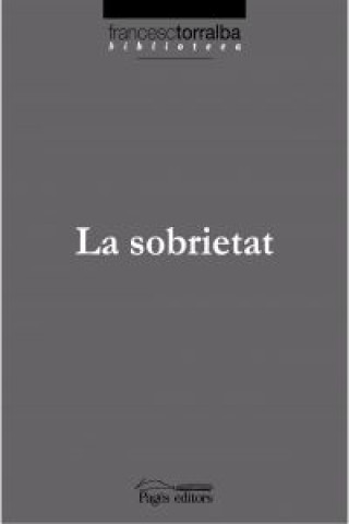 Book La sobrietat Francesc Torralba Roselló