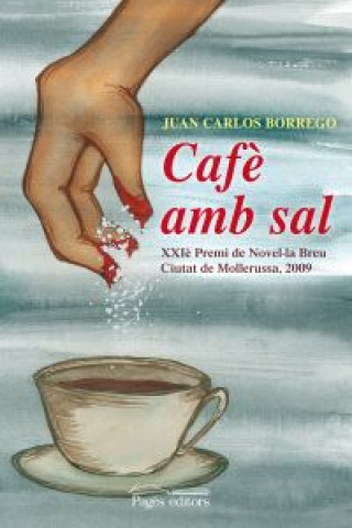 Libro Café amb sal Juan Carlos Prego Pérez