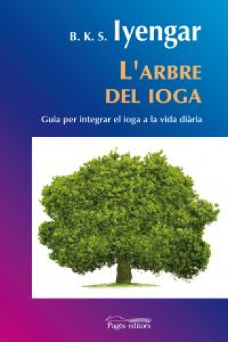 Kniha L'arbre del ioga B.K.S. IYENGAR